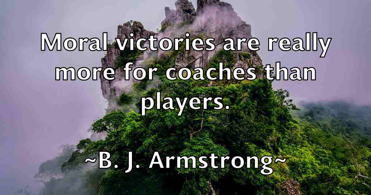 /images/quoteimage/b-j-armstrong-fb-72301.jpg