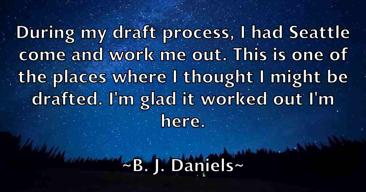 /images/quoteimage/b-j-daniels-fb-72319.jpg