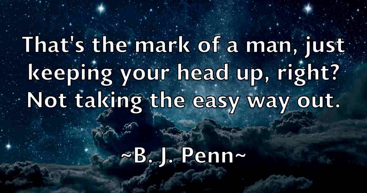 /images/quoteimage/b-j-penn-fb-72355.jpg