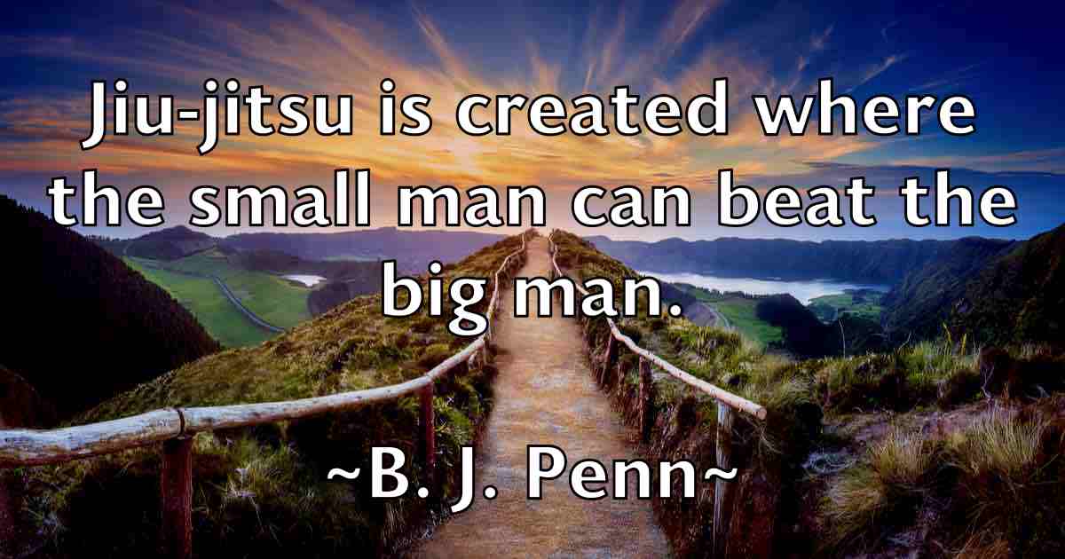 /images/quoteimage/b-j-penn-fb-72382.jpg