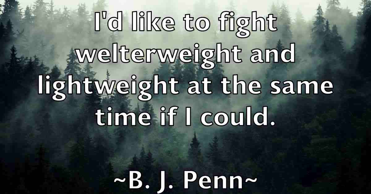 /images/quoteimage/b-j-penn-fb-72404.jpg