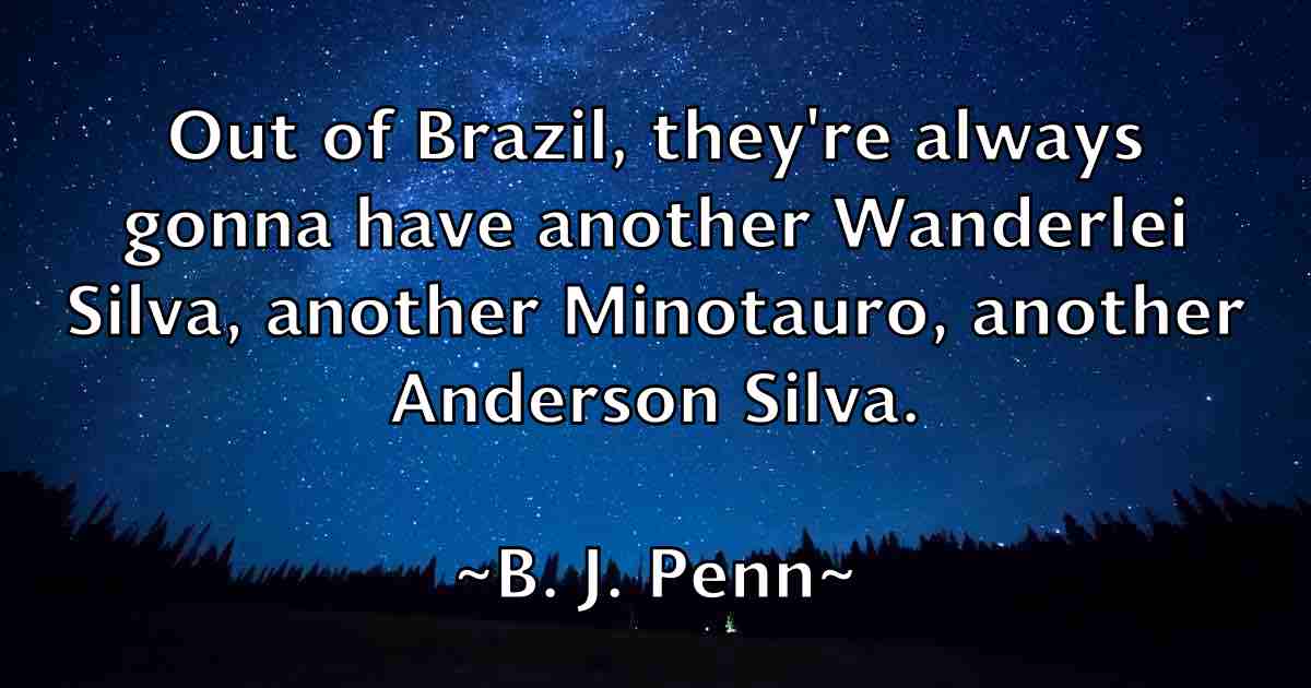 /images/quoteimage/b-j-penn-fb-72419.jpg
