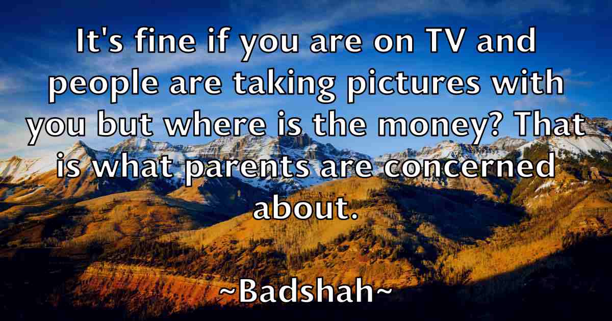 /images/quoteimage/badshah-badshah-fb-72841.jpg