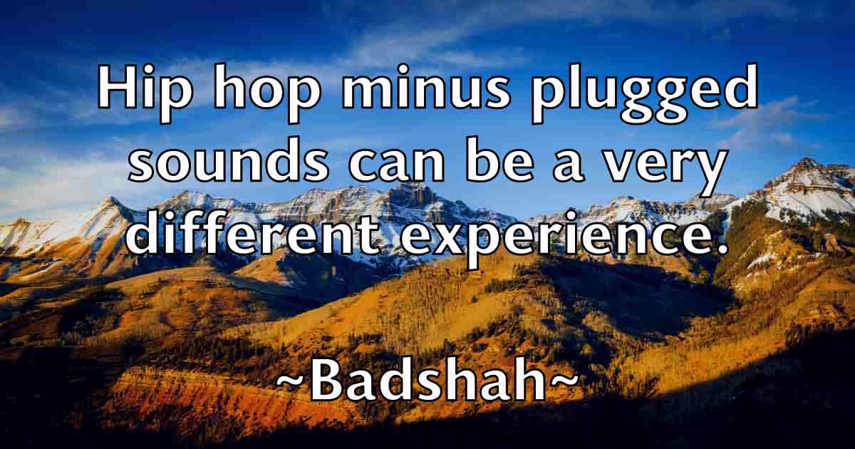 /images/quoteimage/badshah-badshah-fb-72912.jpg