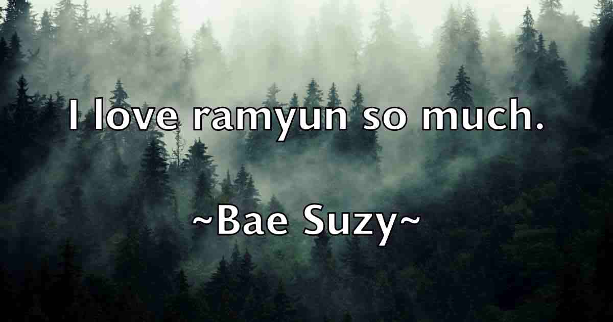 /images/quoteimage/bae-suzy-fb-72942.jpg