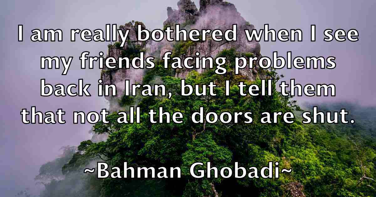 /images/quoteimage/bahman-ghobadi-fb-72972.jpg