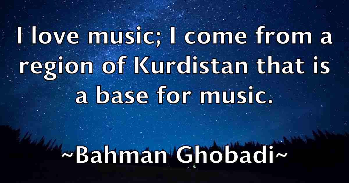 /images/quoteimage/bahman-ghobadi-fb-72976.jpg
