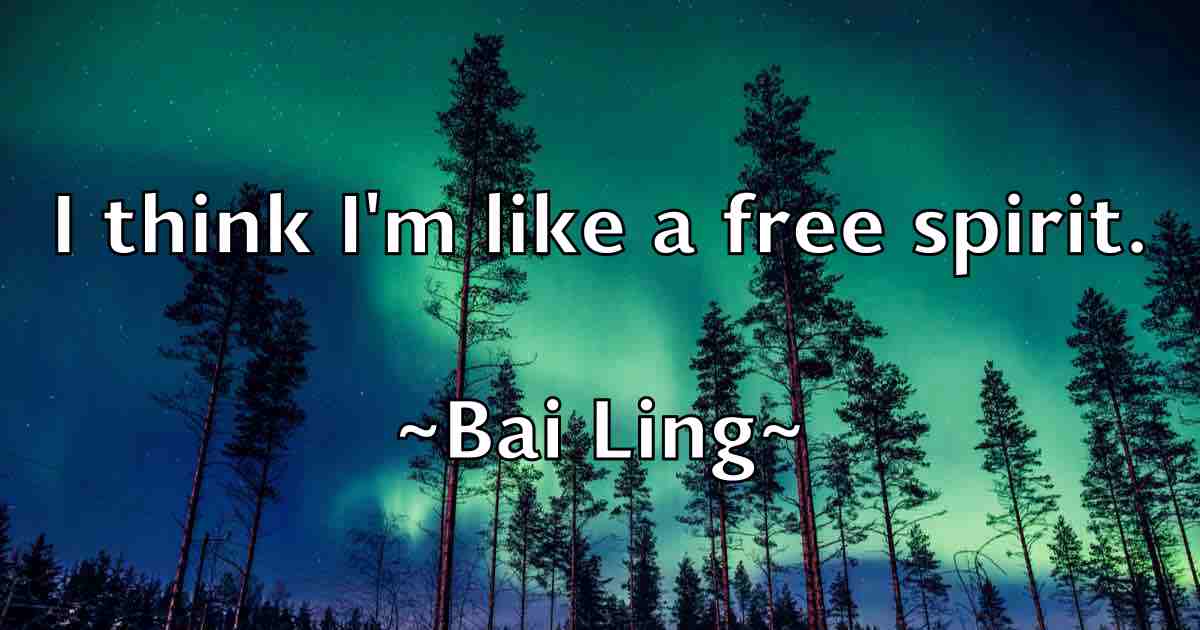 /images/quoteimage/bai-ling-fb-73012.jpg