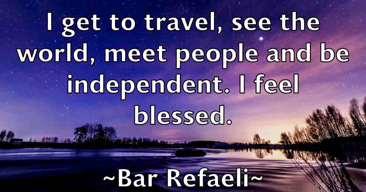 /images/quoteimage/bar-refaeli-fb-73699.jpg