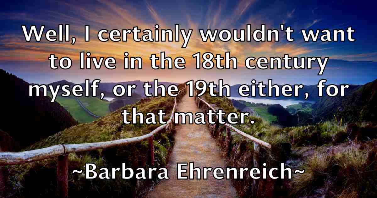 /images/quoteimage/barbara-ehrenreich-fb-74323.jpg