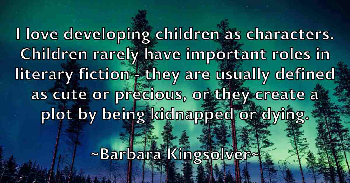 /images/quoteimage/barbara-kingsolver-fb-74547.jpg