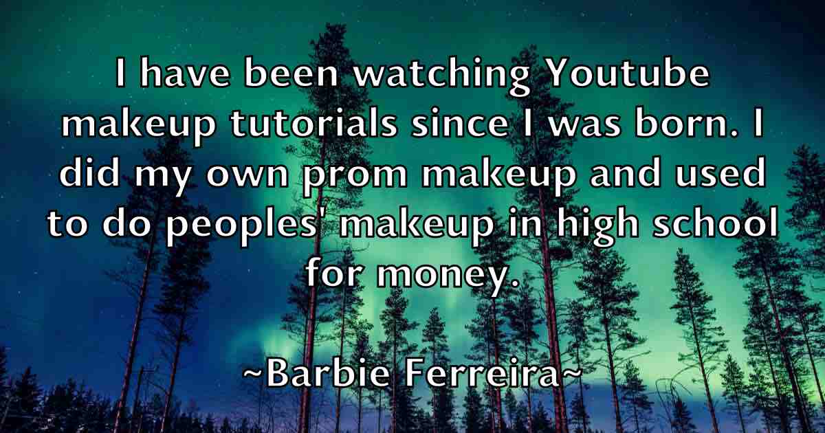 /images/quoteimage/barbie-ferreira-fb-75041.jpg