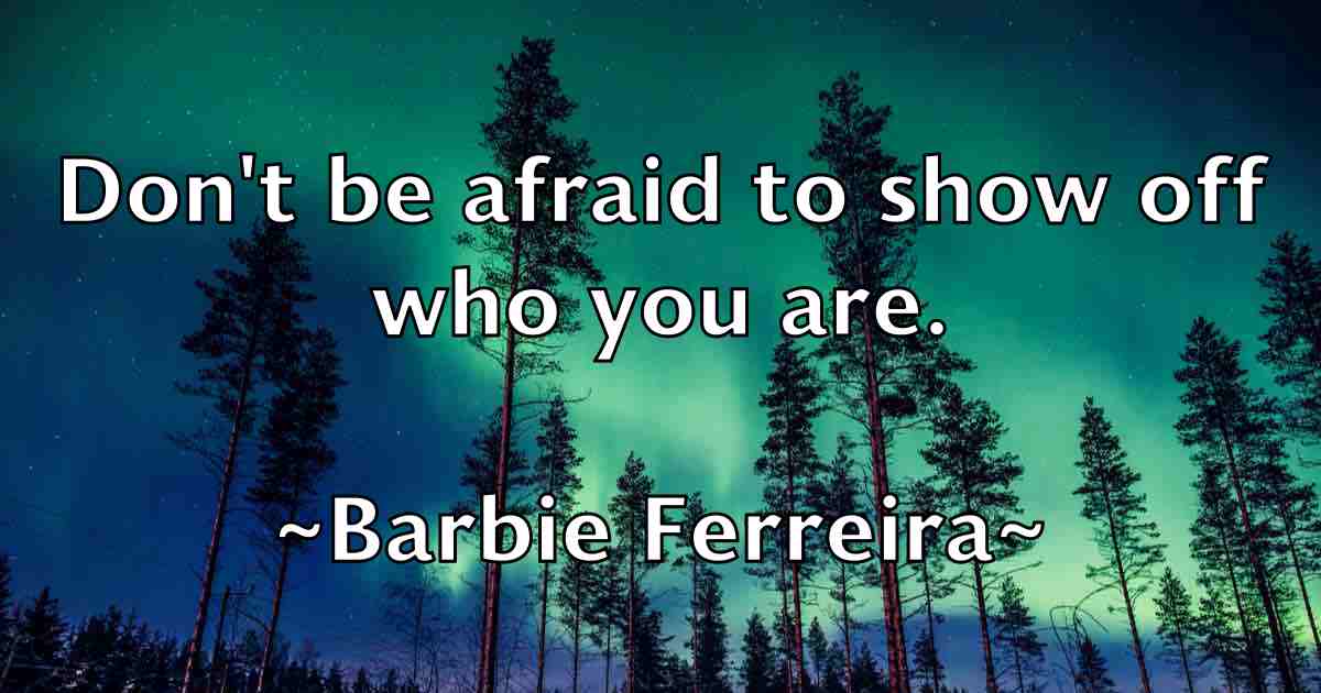 /images/quoteimage/barbie-ferreira-fb-75057.jpg