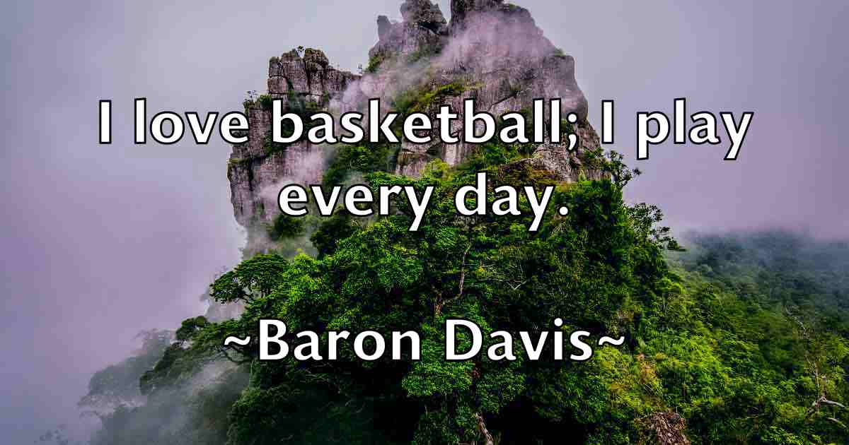 /images/quoteimage/baron-davis-fb-75517.jpg