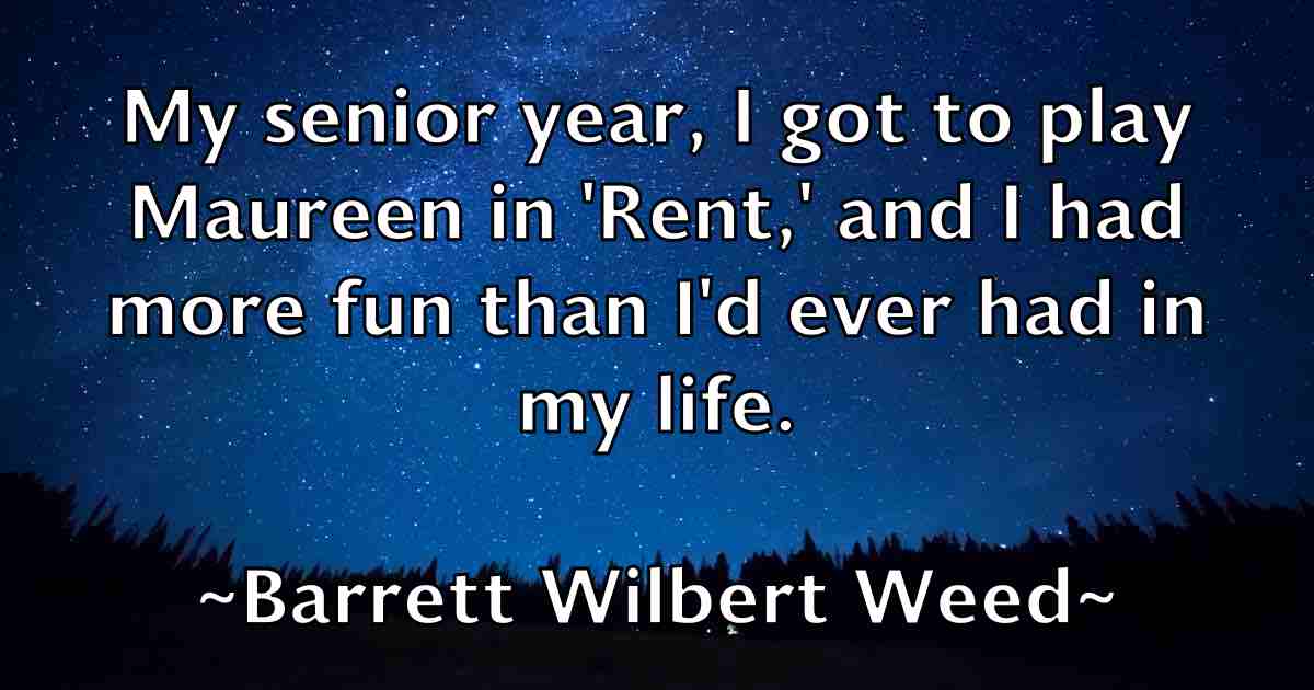 /images/quoteimage/barrett-wilbert-weed-fb-75687.jpg