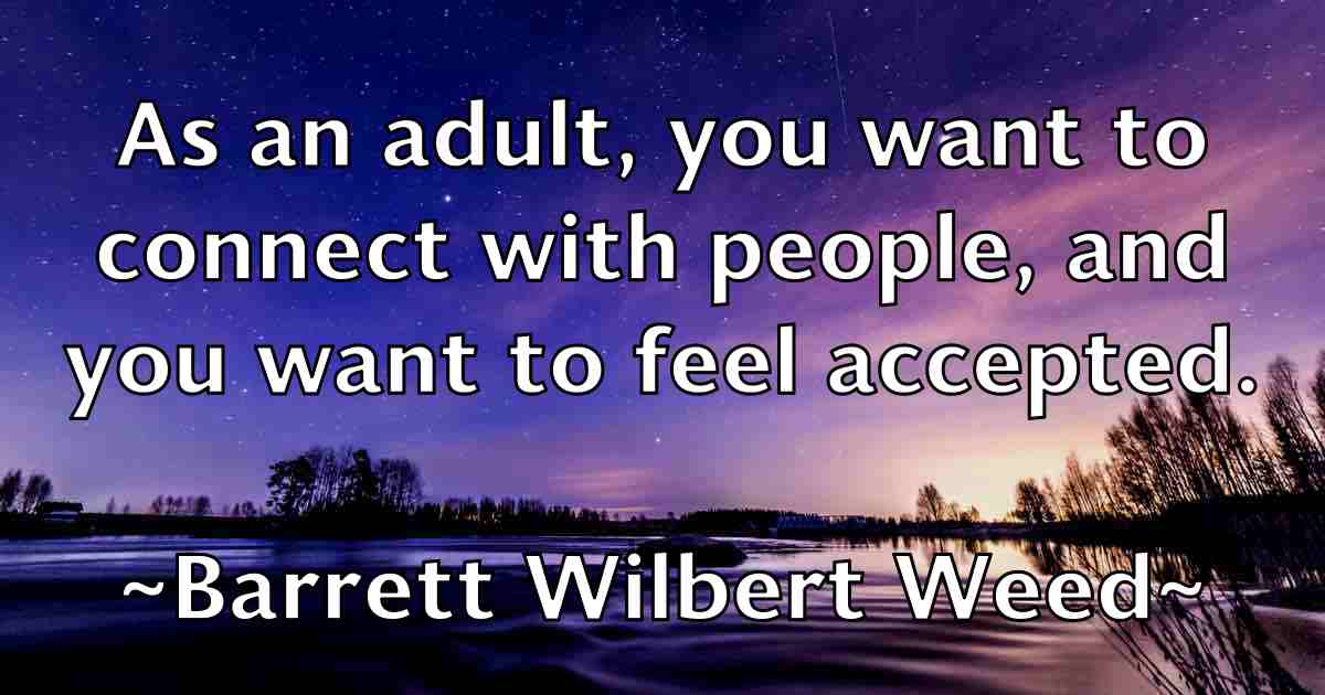 /images/quoteimage/barrett-wilbert-weed-fb-75689.jpg
