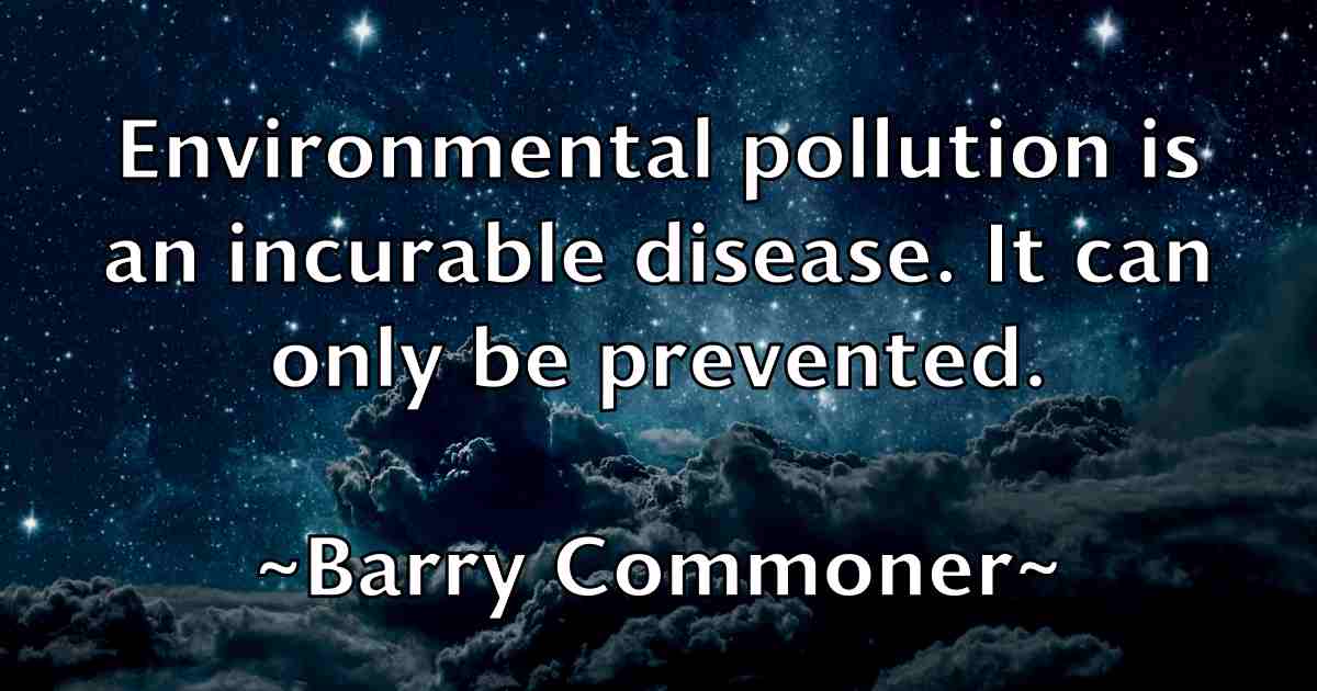 /images/quoteimage/barry-commoner-fb-75773.jpg