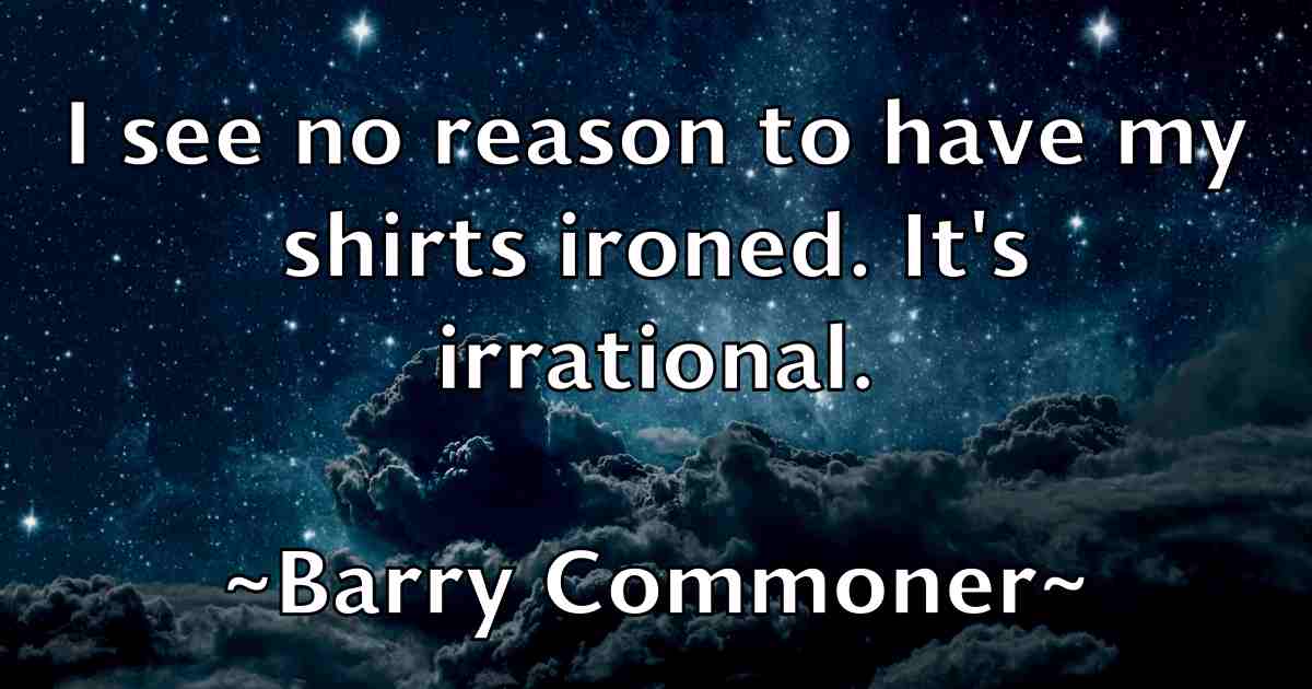 /images/quoteimage/barry-commoner-fb-75790.jpg
