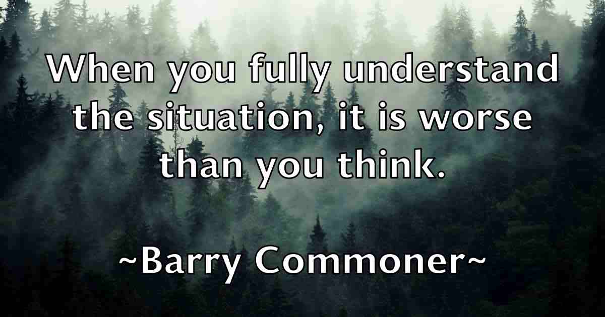 /images/quoteimage/barry-commoner-fb-75806.jpg