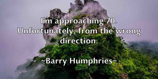 /images/quoteimage/barry-humphries-76144.jpg