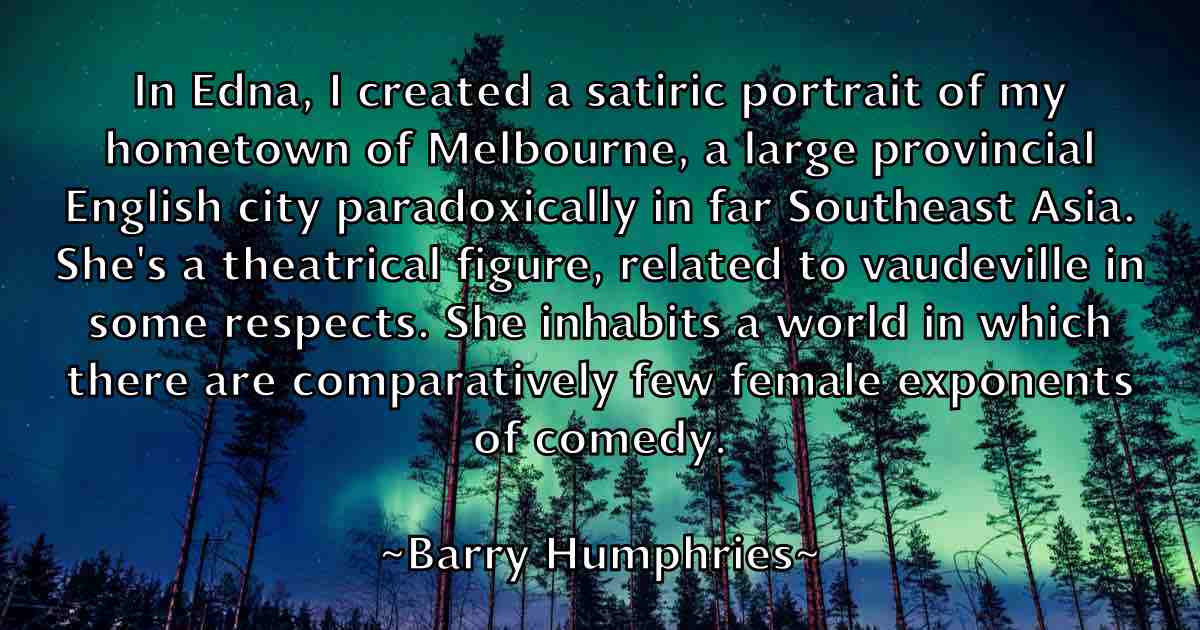 /images/quoteimage/barry-humphries-fb-76125.jpg