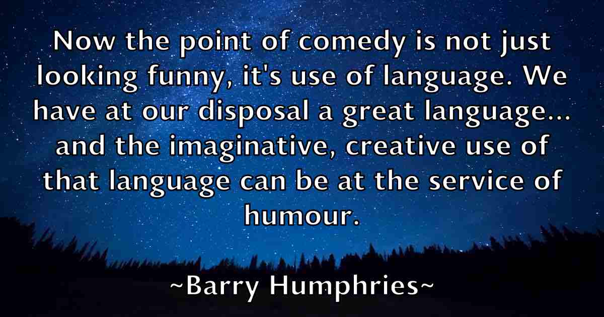 /images/quoteimage/barry-humphries-fb-76136.jpg