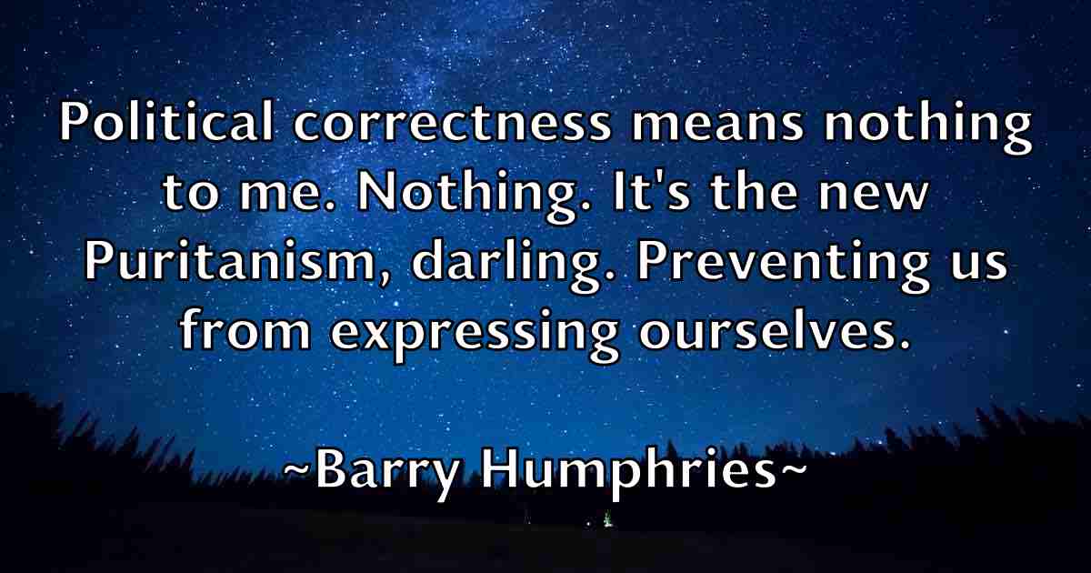 /images/quoteimage/barry-humphries-fb-76143.jpg