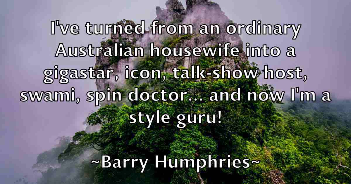 /images/quoteimage/barry-humphries-fb-76149.jpg