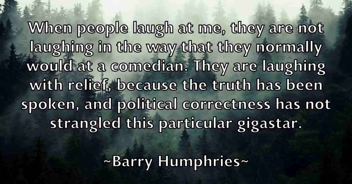 /images/quoteimage/barry-humphries-fb-76151.jpg