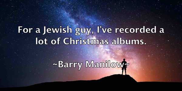 /images/quoteimage/barry-manilow-76348.jpg