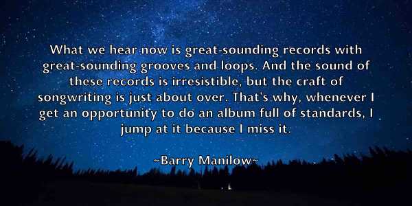 /images/quoteimage/barry-manilow-76371.jpg
