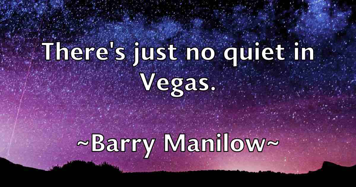 /images/quoteimage/barry-manilow-fb-76357.jpg