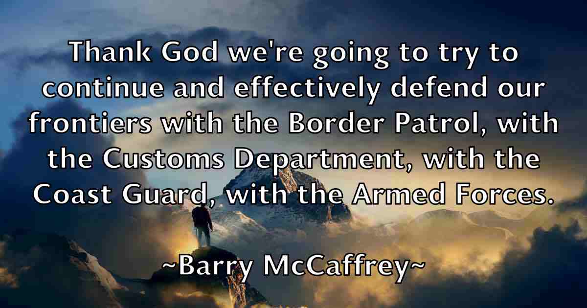 /images/quoteimage/barry-mccaffrey-fb-76431.jpg