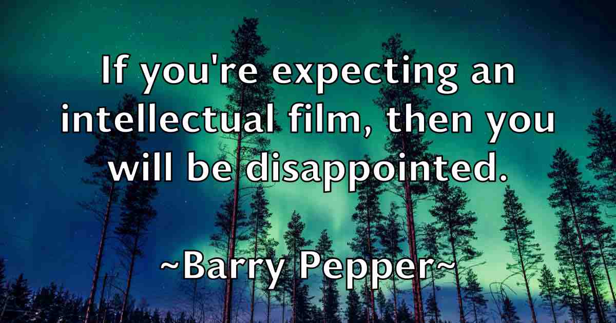 /images/quoteimage/barry-pepper-fb-76513.jpg