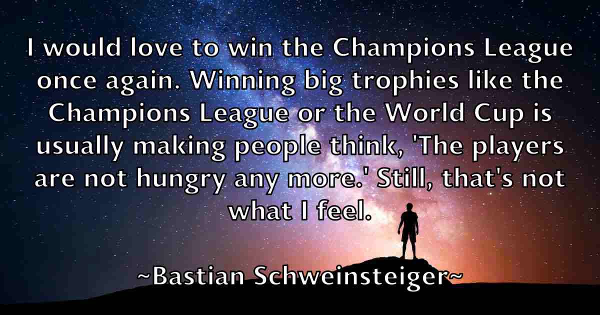 /images/quoteimage/bastian-schweinsteiger-fb-77474.jpg