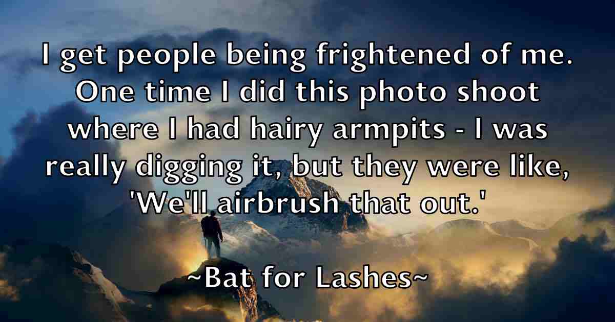 /images/quoteimage/bat-for-lashes-fb-77531.jpg