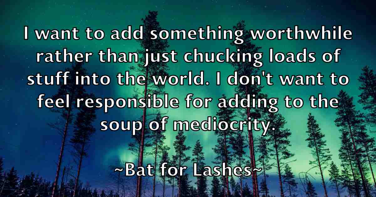 /images/quoteimage/bat-for-lashes-fb-77534.jpg