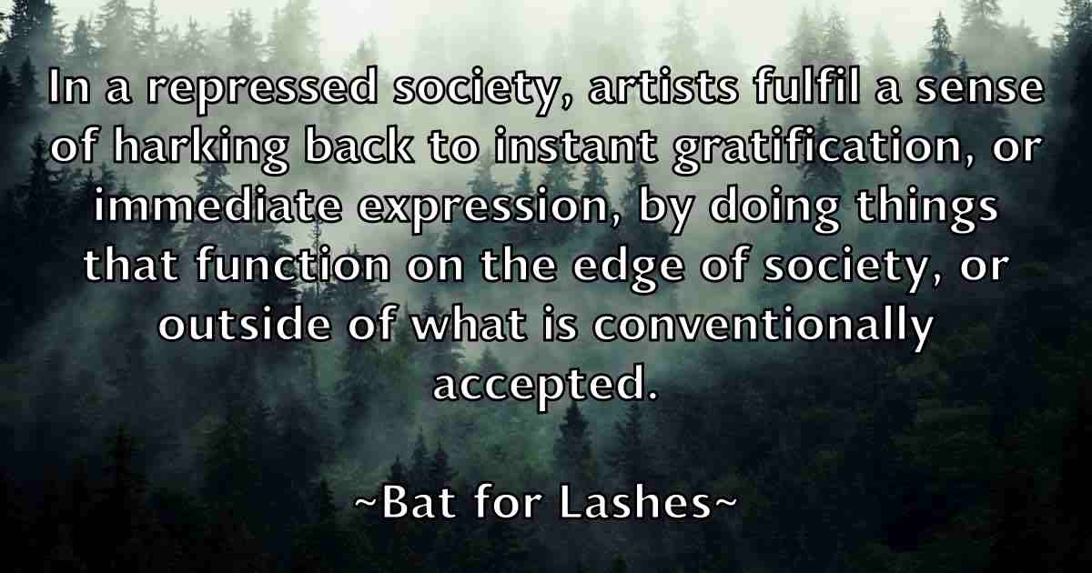 /images/quoteimage/bat-for-lashes-fb-77563.jpg