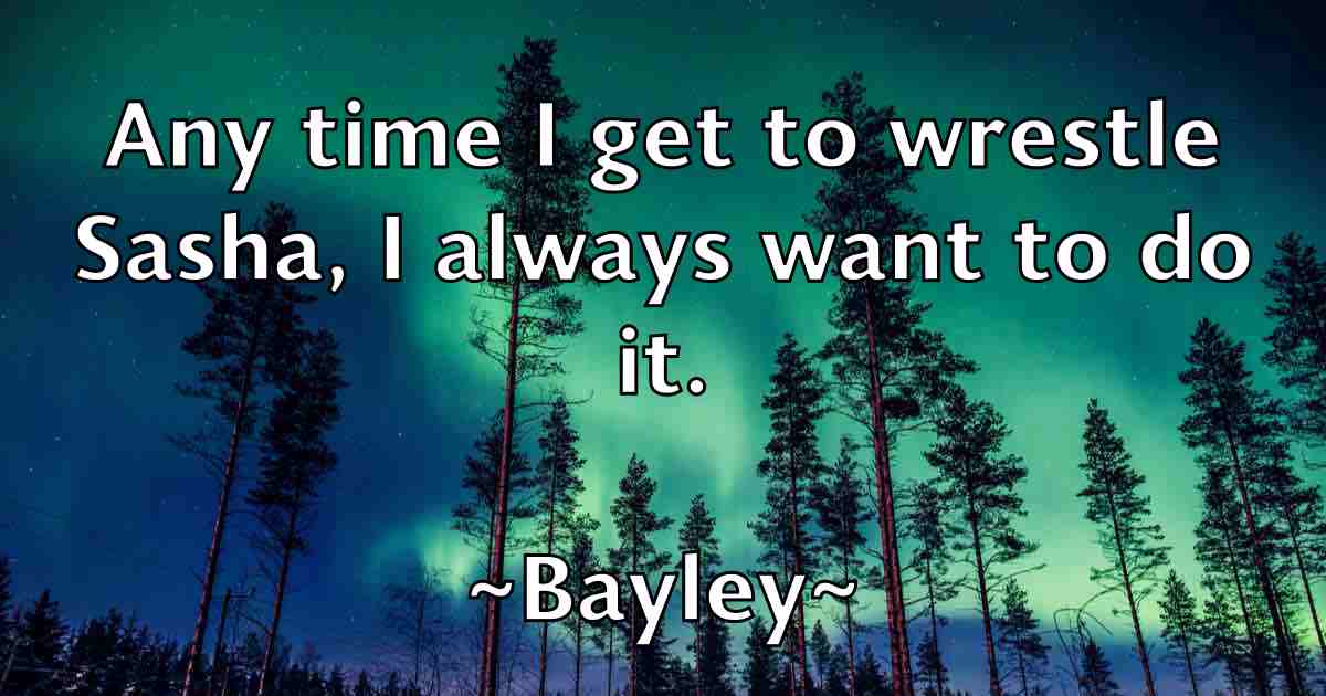 /images/quoteimage/bayley-bayley-fb-77658.jpg
