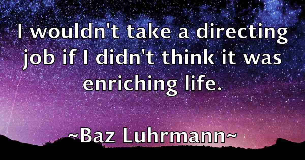 /images/quoteimage/baz-luhrmann-fb-77755.jpg