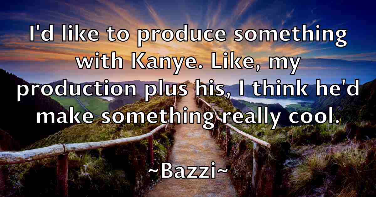 /images/quoteimage/bazzi-bazzi-fb-77795.jpg