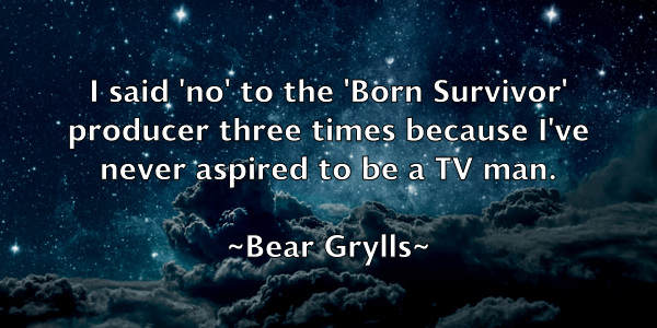 /images/quoteimage/bear-grylls-78039.jpg
