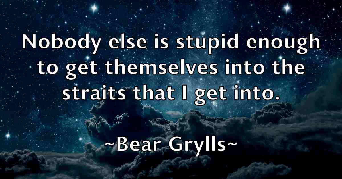 /images/quoteimage/bear-grylls-fb-78021.jpg