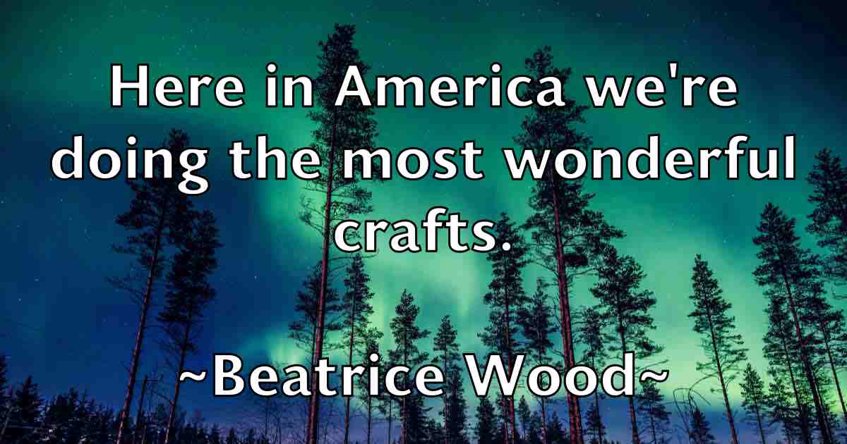 /images/quoteimage/beatrice-wood-fb-78086.jpg