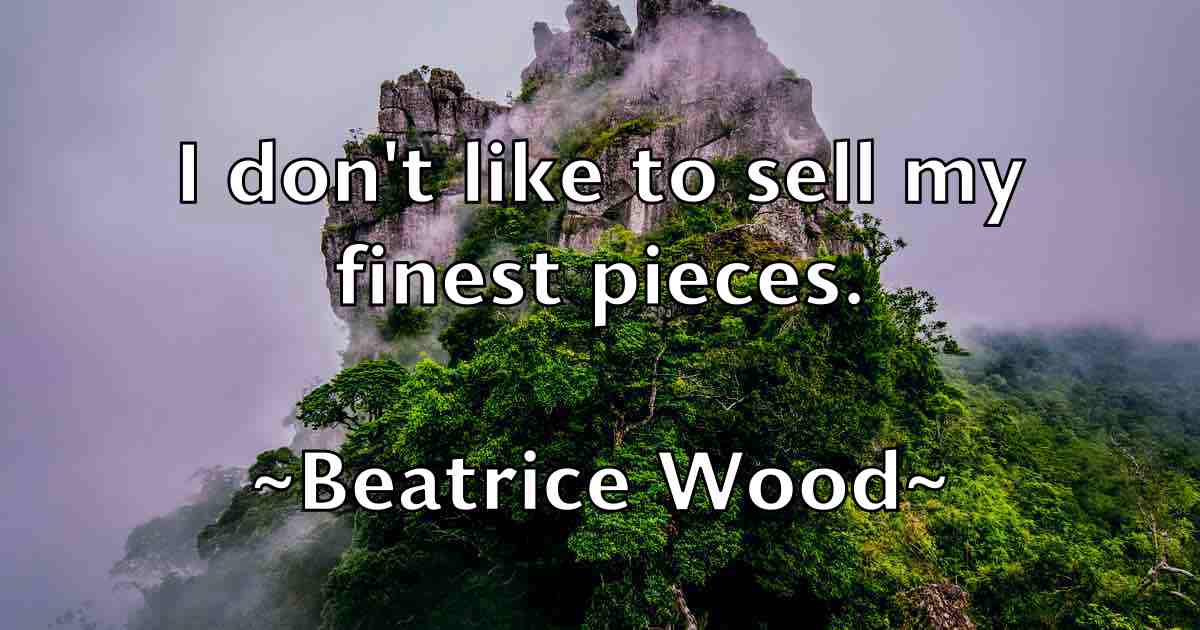 /images/quoteimage/beatrice-wood-fb-78087.jpg