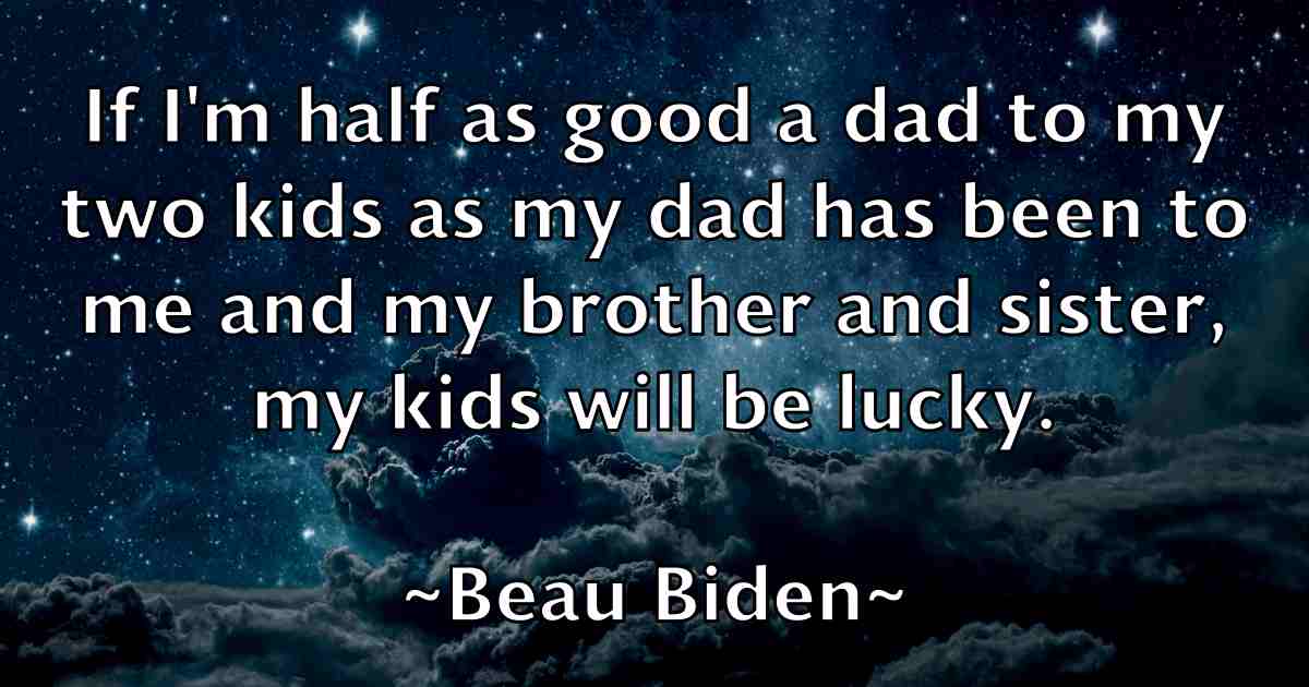 /images/quoteimage/beau-biden-fb-78113.jpg