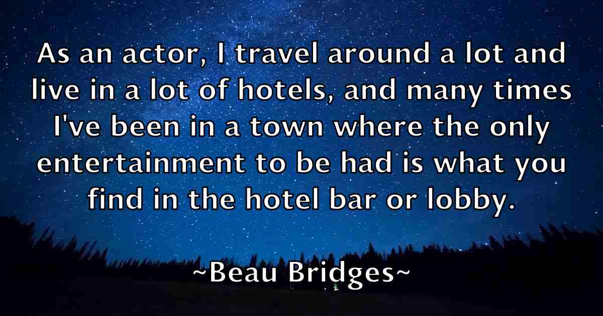 /images/quoteimage/beau-bridges-fb-78127.jpg