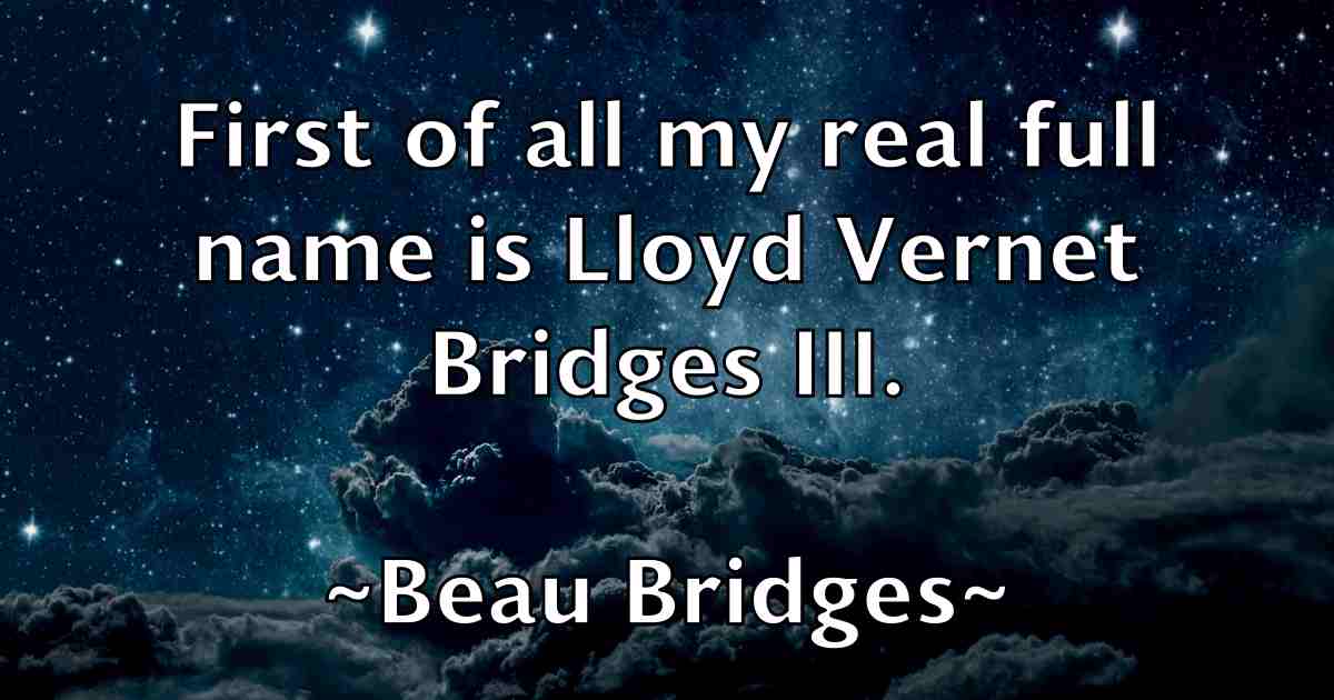 /images/quoteimage/beau-bridges-fb-78132.jpg