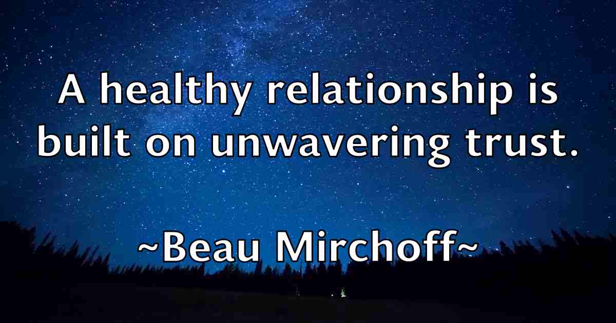 /images/quoteimage/beau-mirchoff-fb-78155.jpg