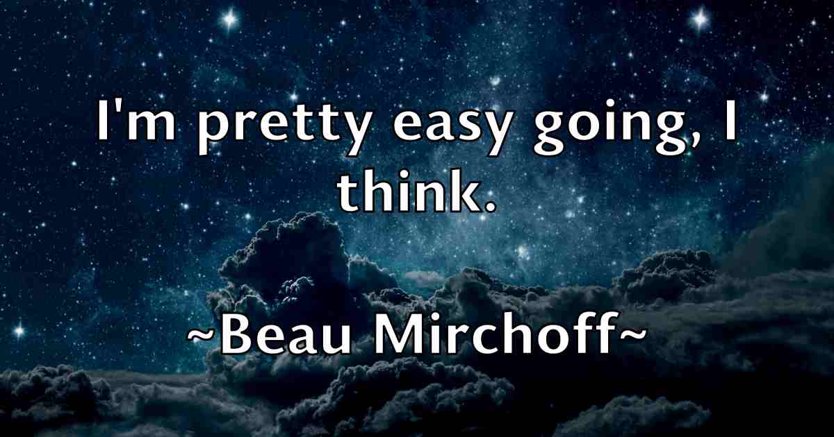 /images/quoteimage/beau-mirchoff-fb-78163.jpg